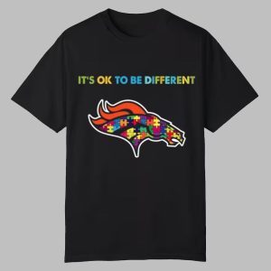 2025 Broncos It's Ok To Be Different Shirt