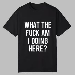 Ozzy Osbourne What The Fuck Am I Doing Here Shirt 0 0