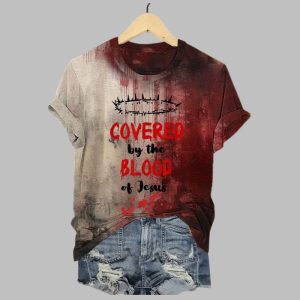 2025 Halloween Women Covered By The Blood of Jesus Bloody Print T-shirt