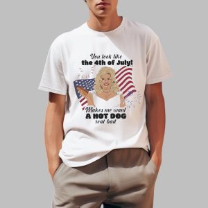 You Look Like The 4th Makes Me Want A Hot Dog Real Bad Shirt 0 1