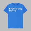 1 Justin Turner Everything Hurts Shirt 4 15