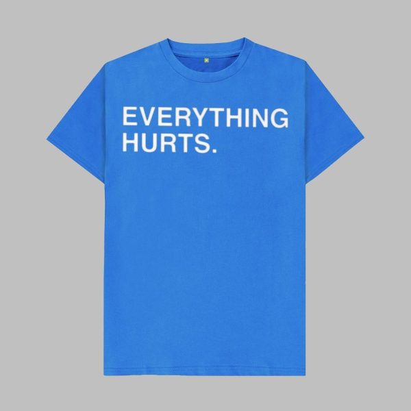 1 Justin Turner Everything Hurts Shirt 4 15