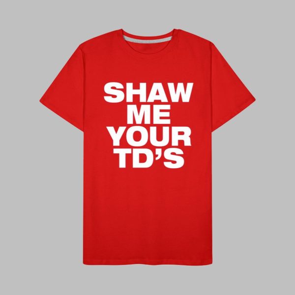 1 Lauren Beasley Shaw Me Your Tds Shirt 5 2