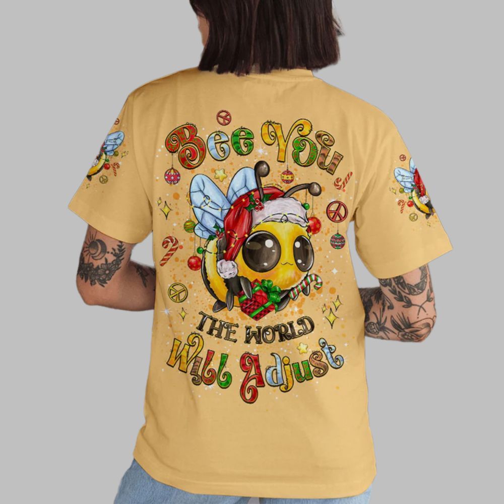 2025 Christmas Bee You The World Will Adjust Shirt 2025 Christmas Bee You The World Will Adjust Shirt