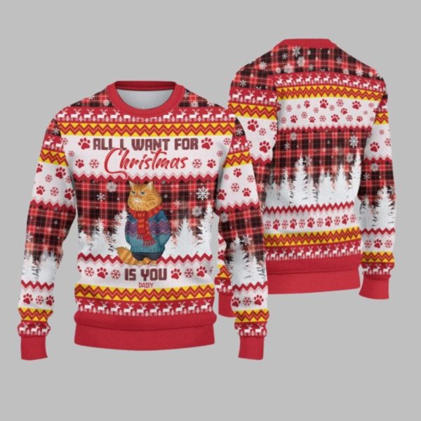 2025 Christmas Cat All I Want For Christmas Is You Ugly Sweatshirt 1 1