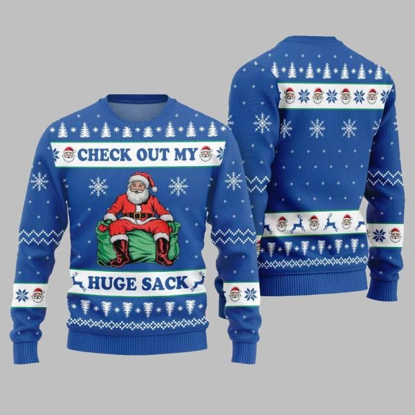 2025 Christmas Check Out My Huge Sack Santa Ugly Christmas Sweater 5