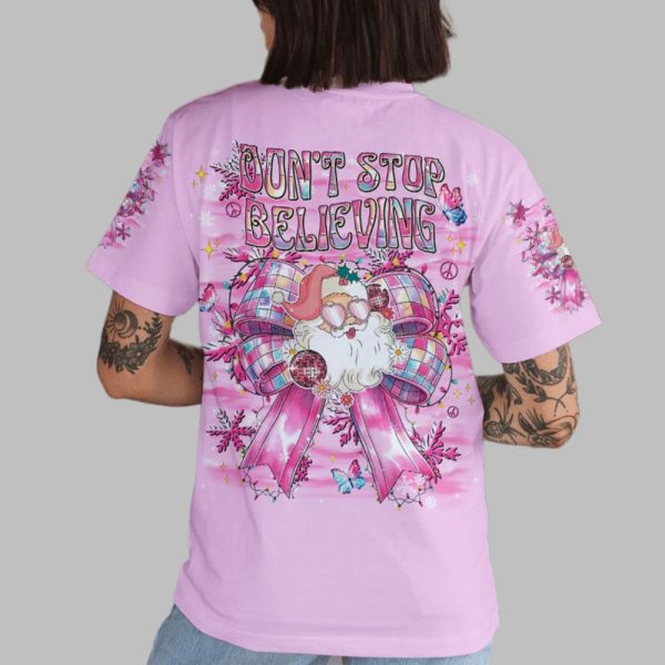2025 Christmas Don't Stop Believe Bow Santa Claus Shirt