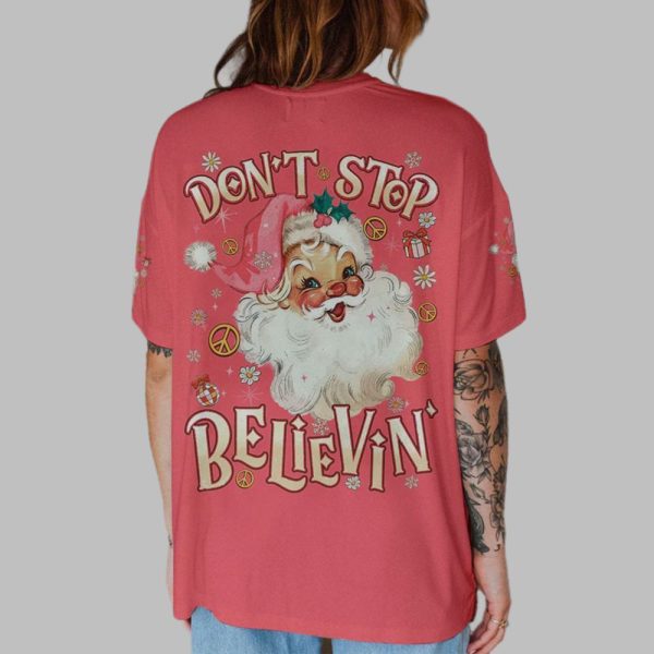 2025 Christmas Don't Stop Believin Santa Claus Shirt