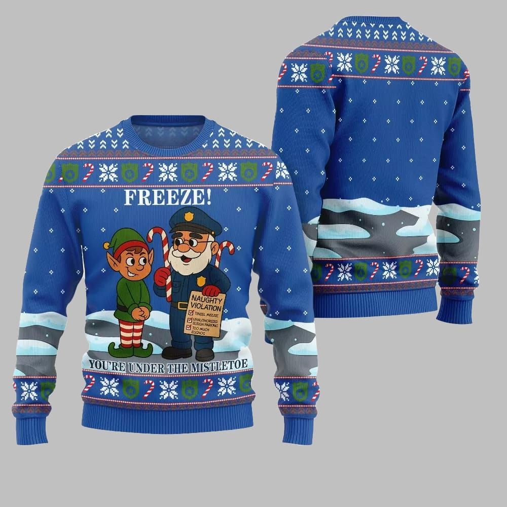 2025 Christmas Freeze Youre Under The Mistletoe Ugly Christmas Sweater 1 2025 Christmas Freeze Youre Under The Mistletoe Ugly Christmas Sweater 1