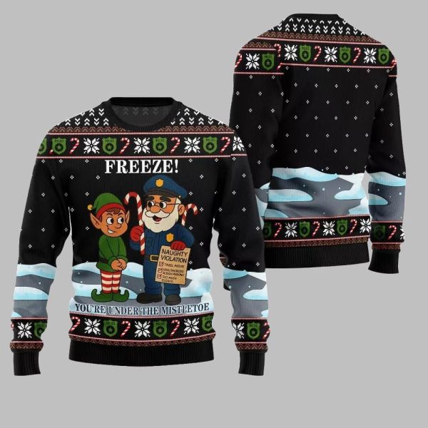 2025 Christmas Freeze Youre Under The Mistletoe Ugly Christmas Sweater 3