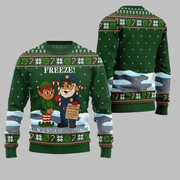 2025 Christmas Freeze Youre Under The Mistletoe Ugly Christmas Sweater 4