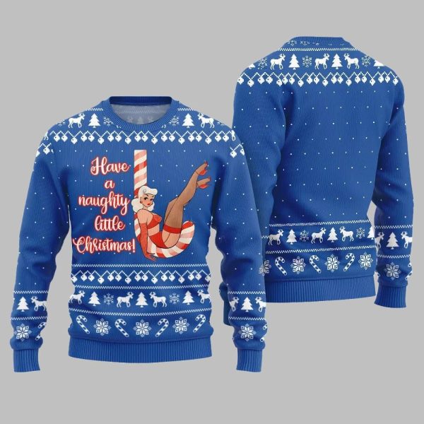 2025 Christmas Girl Candy Have A Naughty Little Christmas Ugly Christmas Sweater 3