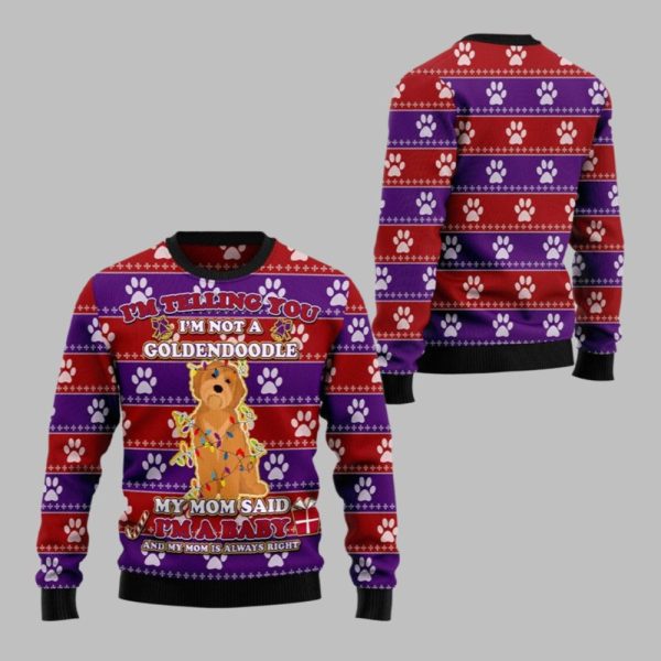 2025 Christmas I'm Telling You Im Not A Goldendoodle Im a Baby Ugly Christmas Sweater