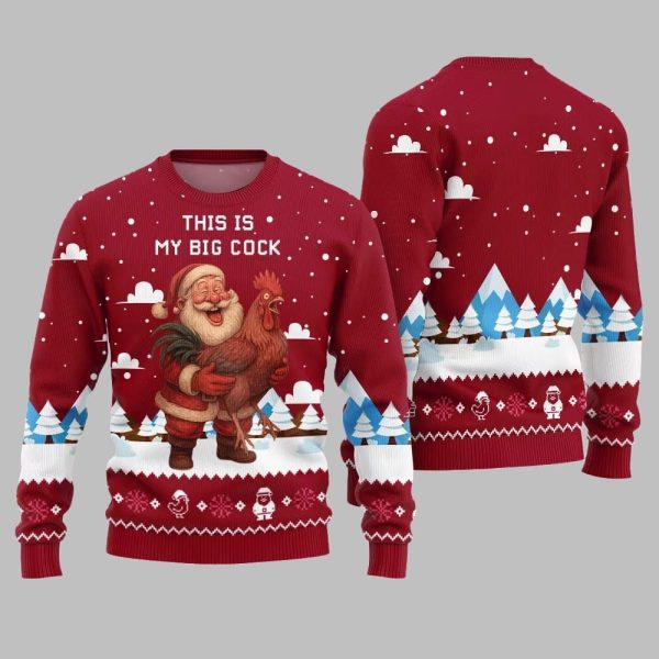 2025 Christmas This Is My Big Cock Santa Rooster Ugly Christmas Sweater 5
