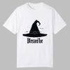 2025 Halloween Blessed Be Witches Shirt 0 0