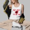 2025 Halloween Dont Worry Its Not Mine Shirt 3 d