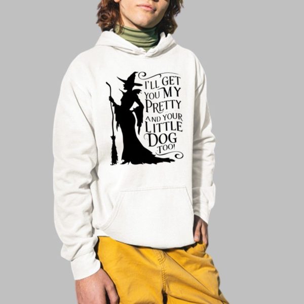 2025 Halloween Ill Get You My Pretty And Your Little Dog Too Shirt 2 1