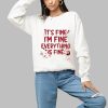 2025 Halloween Its Fine Im Fine Everything Is Fine Shirt 1 a