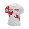 2025 Halloween Mens Bloody Im Crazy Shirt 1 2