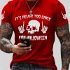 2025 Halloween Mens Its Never Too Early For Halloween Printing T shirt 3