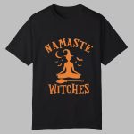 2025 Halloween Namaste Witches Shirt