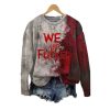2025 Halloween Womens Bloody We Are Fucked Print Sweatshirt 1 2