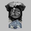 2025 Halloween Women's Have Day You The Deserve Print Short Sleeve T-Shirt