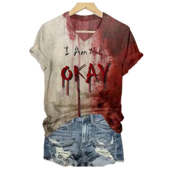2025 Halloween Womens I Am Not Okay Bloody T Shirt 1 2