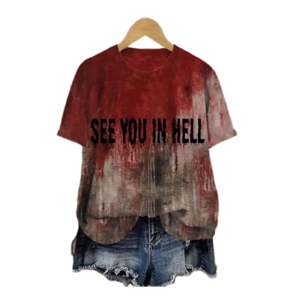 2025 Halloween Womens See You In Hell Blood Stain Print T Shirt 1 2