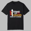 2025 Stand Up To Cancer Shirt 0 0