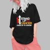 2025 Stand Up To Cancer Shirt 0 1
