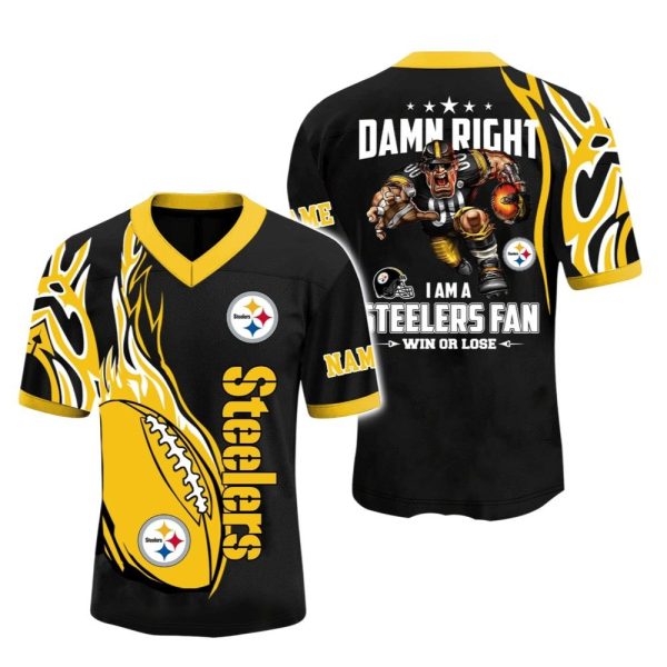 2025 Steelers Damn Right I Am A Steelers Fan Win Or Lose Jersey 1 2