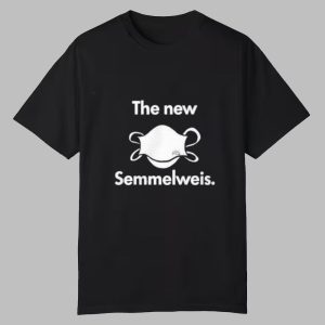 Sassyhomo The New Semmelweis Shirt 0 0