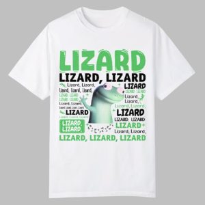 Lizard Lizard Lizard Meme Shirt 0 0