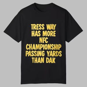 Tress Way Has More NFC Championship Passing Yards Than Dak Shirt 0 0
