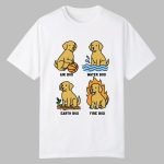 Air Bud Water Bud Earth Bud Fire Bud Shirt