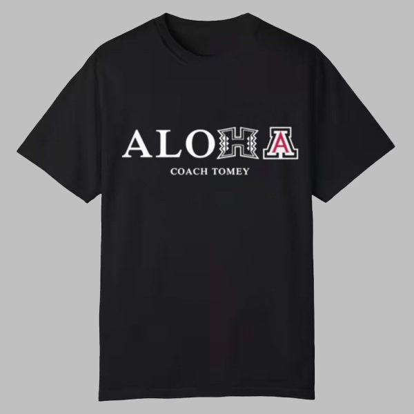 Aloha Coach Tomey Hawaii And Arizona Shirt 0 0