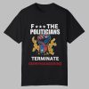 Arnold F The Politicians Terminate Gerrymandering Shirt 0 0