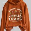 Autumn Leaves Jesus Leads Matthew 4 19 Hoodie 2