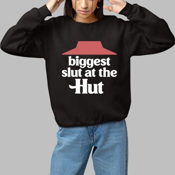 Biggest Slut At The Hut Shirt 1 1