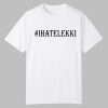 Bloody Civilian I Hate Lekki Shirt 0 0