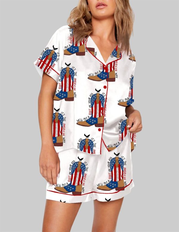 Brought To You Courtesy Of The Red White Blue We'll Put A Boot In Your Pajama Set