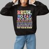 Bruh No Gap Were Back New Year New Rizz Shirt 1 1