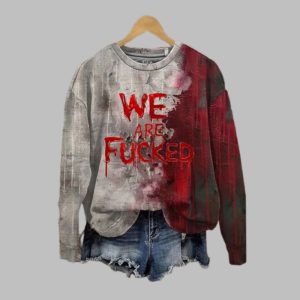 2025 Halloween Women's Bloody We Are Fucked Print Sweatshirt