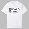 Carlos And Emma Shirt 0 0