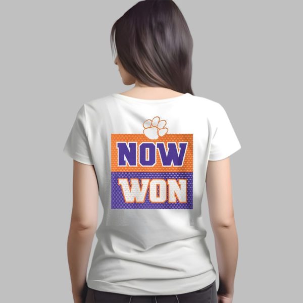 Clemson Athletics Now Won Shirt 2