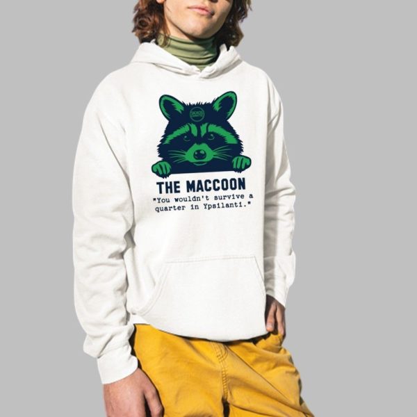 Coach Eastern Michigan The Maccoon You Wouldn't Survive A Quarter In Ypsilanti Shirt 2 1