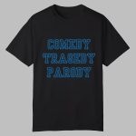 Comedy Tragedy Parody Shirt