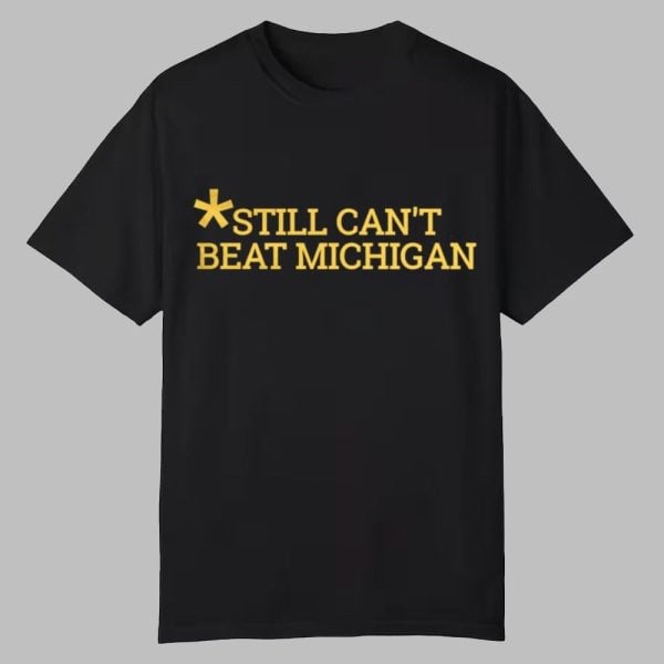 Dave Portnoy Still Cant Beat Michigan Shirt 0 0