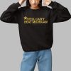Dave Portnoy Still Cant Beat Michigan Shirt 1 1
